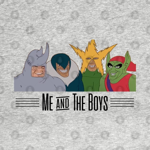 Me and The Boys Meme Graphic T Shirt by SlackerTees